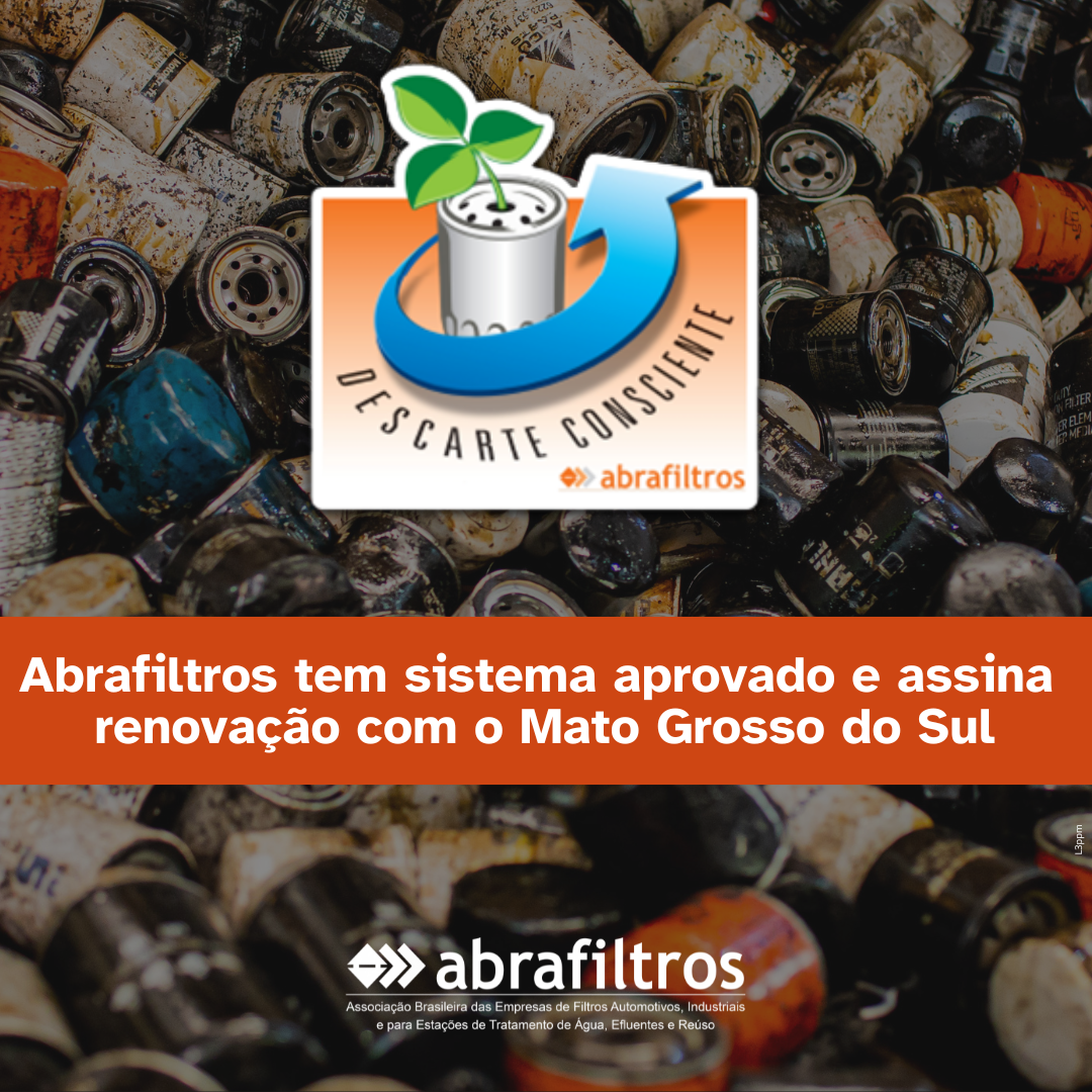 Abrafiltros tem sistema aprovado e assina Termo Aditivo com novas metas para reciclagem de filtros usados do óleo lubrificante automotivo no MS