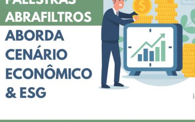 Ciclo de Palestras Abrafiltros aborda cenário econômico e ESG